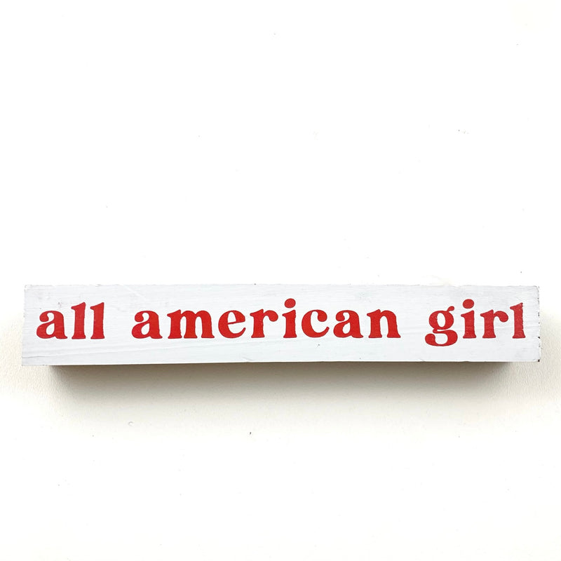 *SALE!* All American Girl <br>Shelf Saying