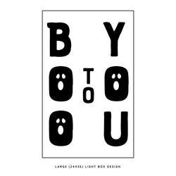 Boo To You <br>Light Box