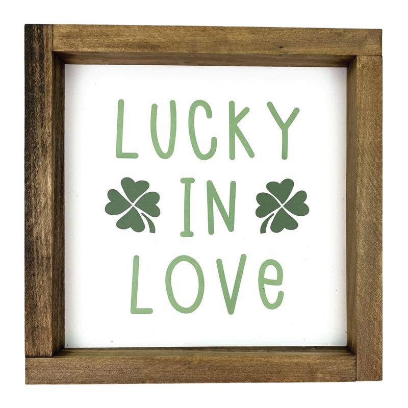 Lucky in Love <br>Framed Saying