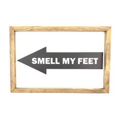 Smell My Feet <br>Framed Art