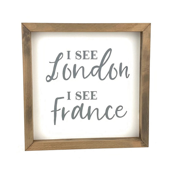 I See London <br>Framed Saying