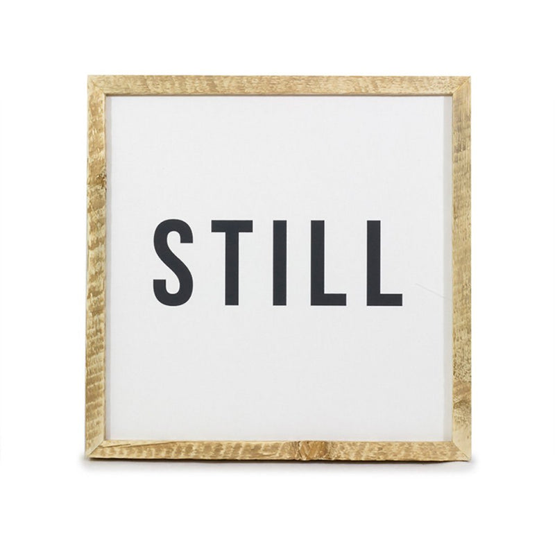 Still <br>Framed Saying