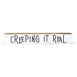 Creeping It Real <br>Shelf Saying