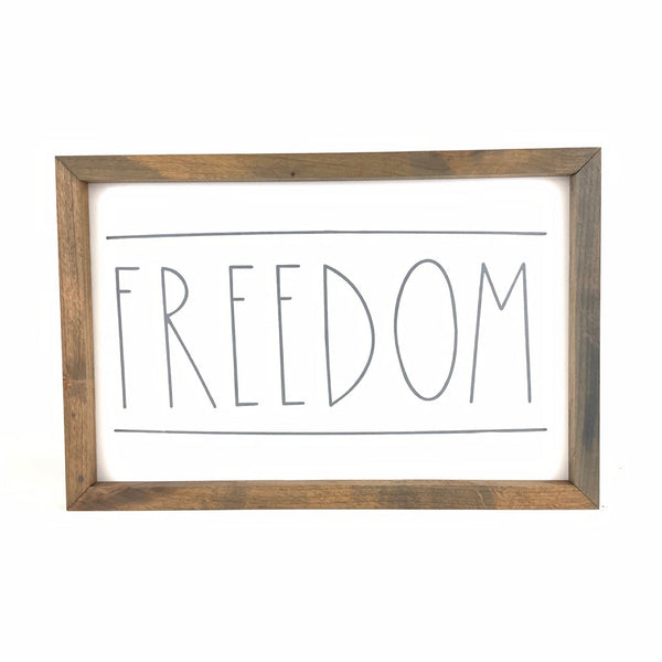 Freedom Framed Saying