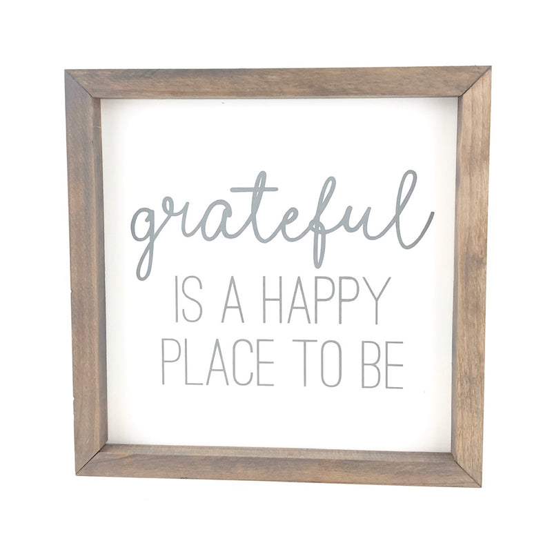 Grateful Is A Happy Place To Be <br>Framed Saying