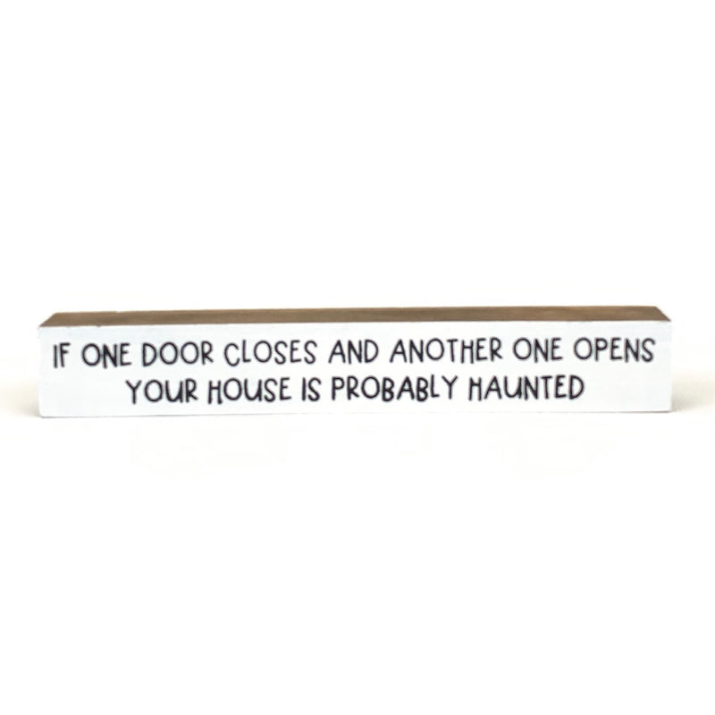 If One Door Closes <br>Shelf Saying