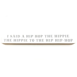 Hip Hop <br>Shelf Saying