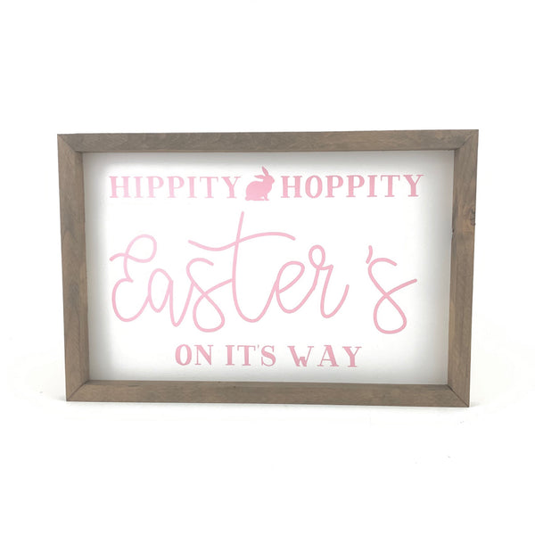 Hippity Hoppity <br>Framed Saying