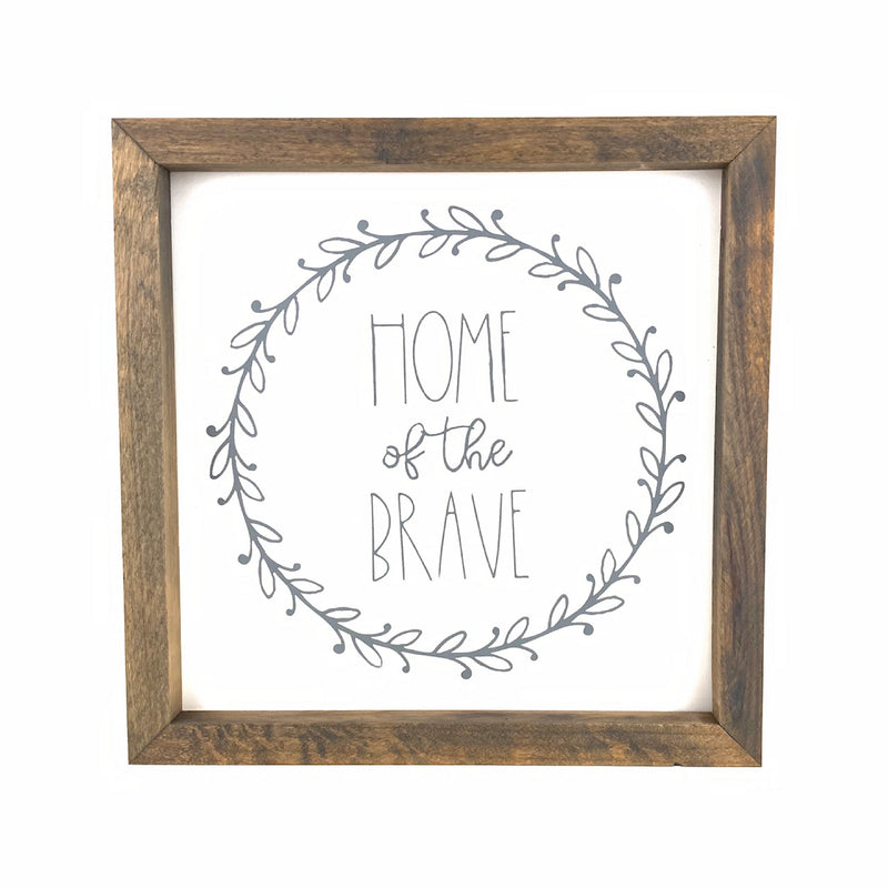 Home of the Brave Framed Saying