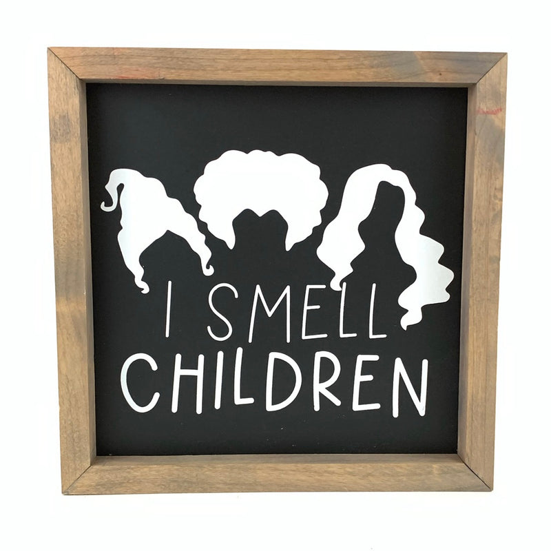 I Smell Children <br>Framed Saying