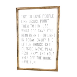 Try To Love People Like Jesus <br>Framed Saying