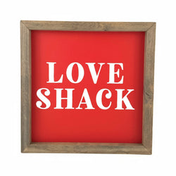 Love Shack Serif <br>Framed Saying